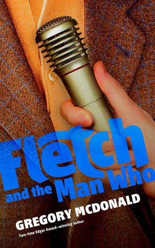 Libro: Fletch And The Man Who (fletch Mysteries, Book 6) 6)