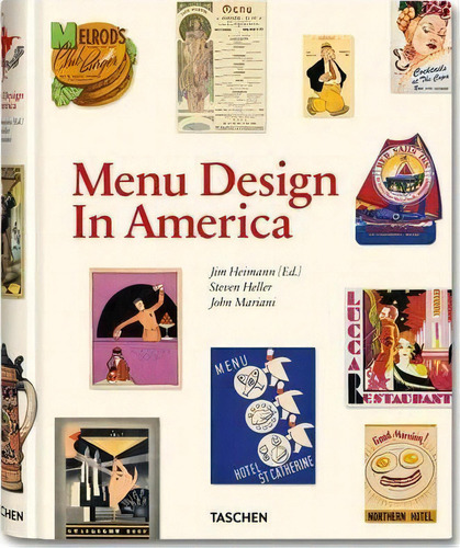 Menu Design In America, 1850?1985, De Heimann, Jim. Editorial Taschen, Tapa Dura En Inglés
