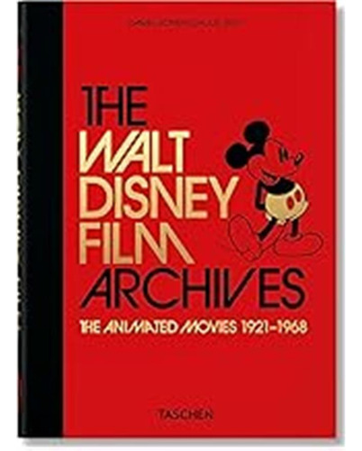 The Walt Disney Film Archives. The Animated Movies 19211968