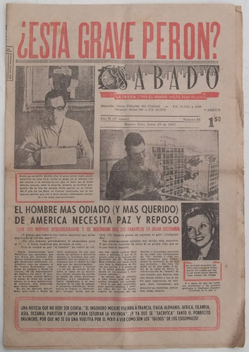 Diario Sábado Del  29 Junio De 1957 ¿esta Grave Peron?