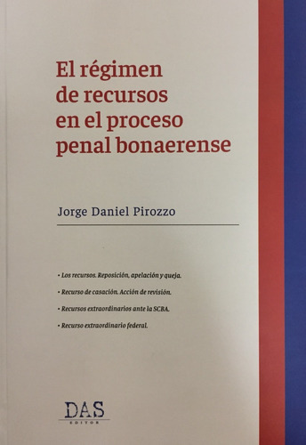 El Régimen De Recursos Proceso Penal Bonaerense Pirozzo