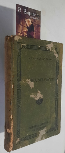 Pátria Selvagem - Mello Moraes Filho - 1899