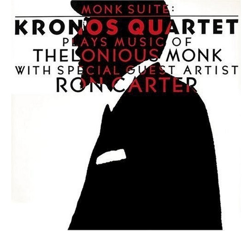 Cd Plays Music Of Thelonious Monk - Monk Suite - Kronos