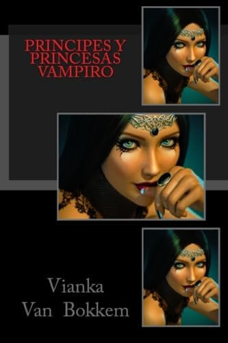 Libro: Príncipes Y Princesas Vampiro (edición Española)