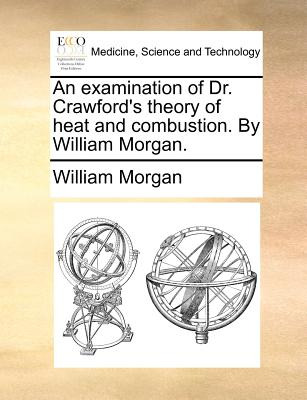 Libro An Examination Of Dr. Crawford's Theory Of Heat And...