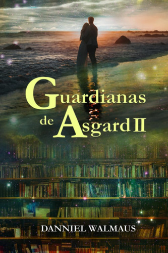 Libro: Guardianas De Asgard Ii: La Maldición De Hécate (span