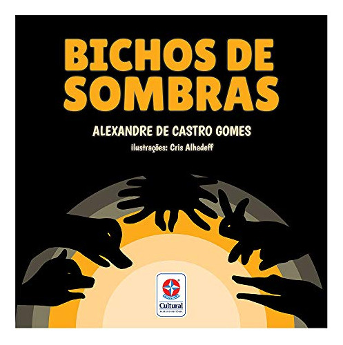 Libro Bichos De Sombras De Castro Gomes Alexandre Estrela Cu