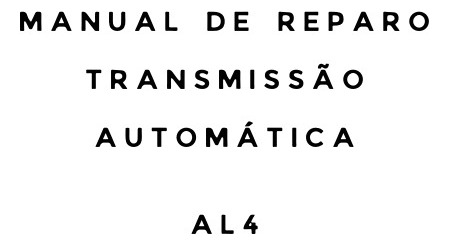 Manual De Reparo Transm Al4-citroen, Renault, Peugeot, Audi