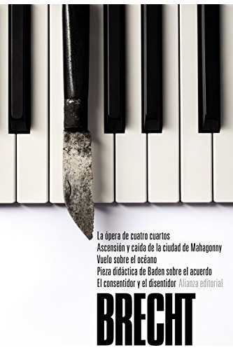 La Opera De Cuatro Cuartos (brecht), De Bertolt Brecht. Editorial Alianza, Tapa Blanda En Español, 2016