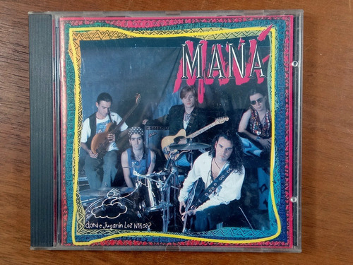 Cd Maná - Donde Jugarán Los Niños? (1992) Mexico R5