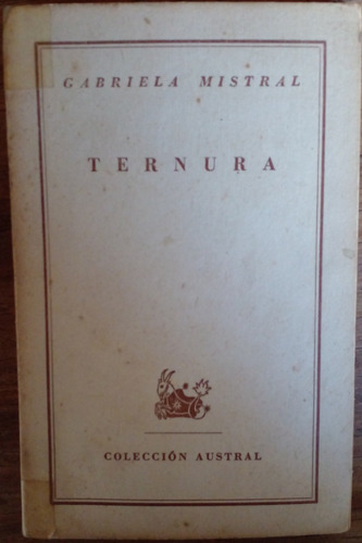 Gabriela Mistral - Ternura (Usado)
