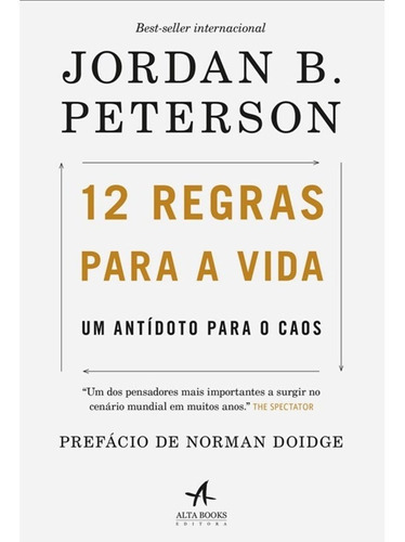 12 Regras Para A Vida | Jordan B. Peterson