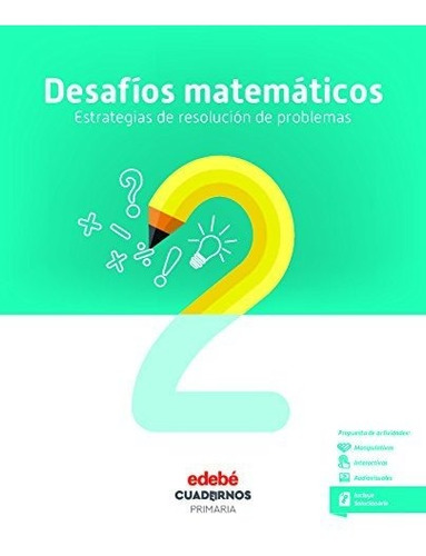 Desafíos Matemáticos : Estrategias De Resolución De Problema