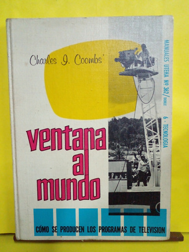 Ventana Al Mundo - Charles Coombs - Manuales Uteha