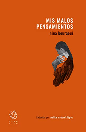 Libro Mis Malos Pensamientos De Bouraoui Nina Tránsito