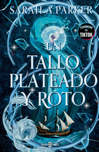 Un Tallo Plateado Y Roto, De Parker, Sarah A.. Editorial Plaza & Janes, Tapa Blanda, Edición 01 En Español, 2024