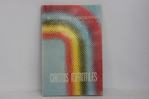 Cantos Infantiles, Casa Bautista De Publicaciones