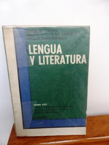 Lengua Y Literatura 1 - Grotta - Lobos - Wischnevsky  Losada