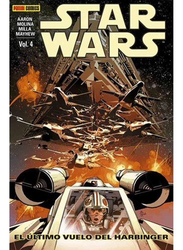 Star Wars 04: El Ultimo Vuelo De Harbinger - Aaron, Mayhew