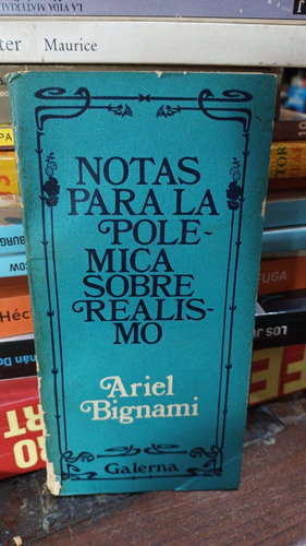 Ariel Bignami - Notas Para La Polemica Sobre Realismo