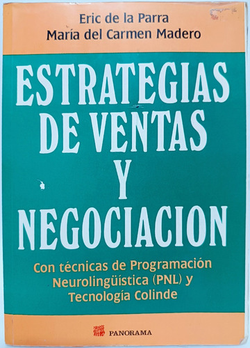 Estrategias De Venta Y Negociacion Con Pnl Eric De La Parra