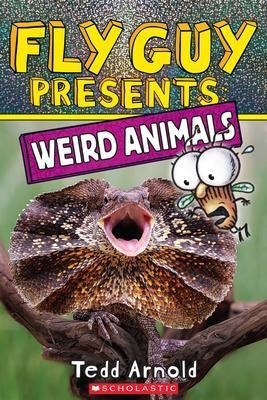 Libro Fly Guy Presents: Weird Animals - Tedd Arnold