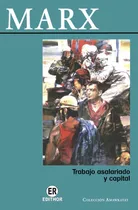 Comprar Trabajo Asalariado Y Capital, De Karl Heinrich Marx