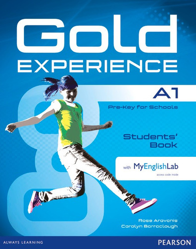 Gold Experience A1 Students' Book With Dvd-Rom And Mylab Pack, de Aravanis, Rosemary. Série Gold Experience Editora Pearson Education do Brasil S.A., capa mole em inglês, 2014