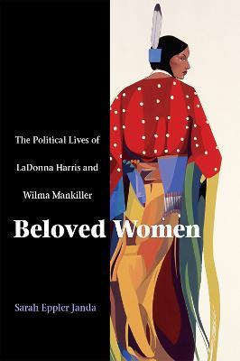 Libro Beloved Women : The Political Lives Of Ladonna Harr...