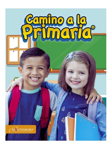 Camino A La Primaria / Montenegro