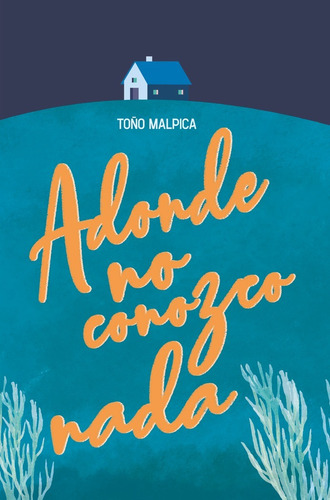 Adonde No Conozco Nada