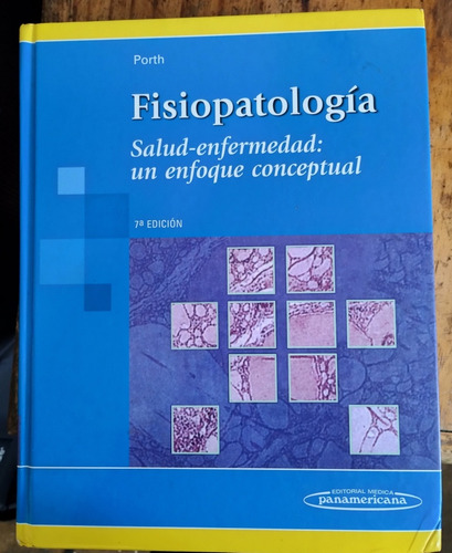 Fisiopatología  Salud-enfermedad: Un Enfoque Conceptual  