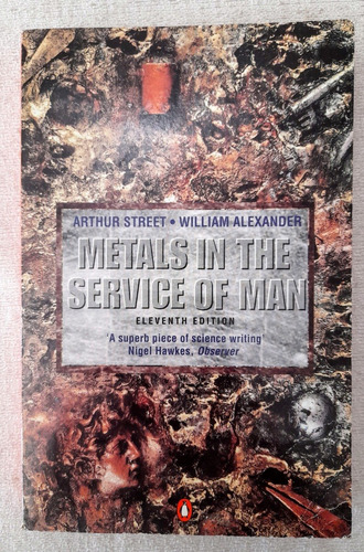 Metals In The Service Of Man - Street, Alexander - Penguin