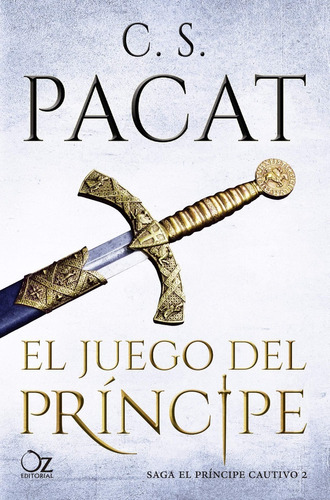 El Juego Del Príncipe / Pacat / Latiaana