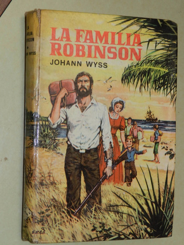 * La Familia Robinson - J. Wyss - Ed. Acme - C38- E04