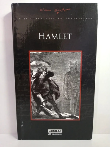 Hamlet - William  Shakespeare - Tapa Dura - Aguilar