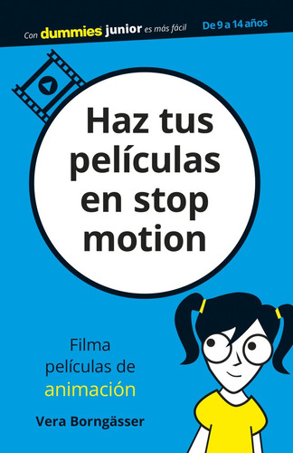 Libro Haz Tus Peliculas En Stop Motion Para Dummies