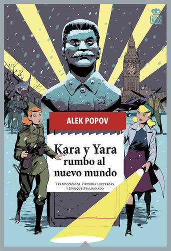 Kara Y Yara Rumbo Al Nuevo Mundo, De Popov, Alek. Editorial Hoja De Lata Editorial, Tapa Blanda En Español