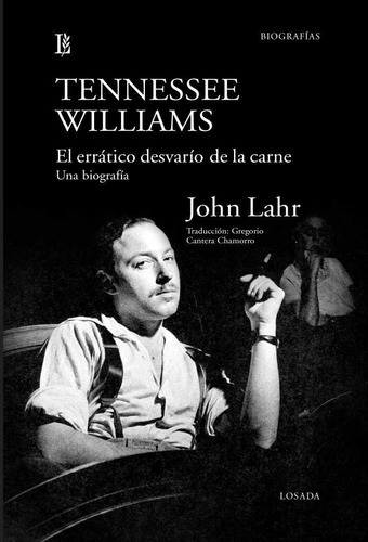 Libro Tennessee Williams. El Erratico Desvario De La Carn...