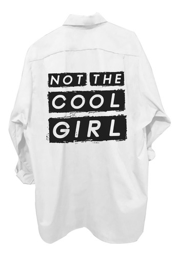 Camisa Estampada Oversize Not The Cool Girl- Babe