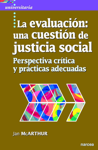 Libro: La Evaluación: Una Cuestión De Justicia Social: Persp