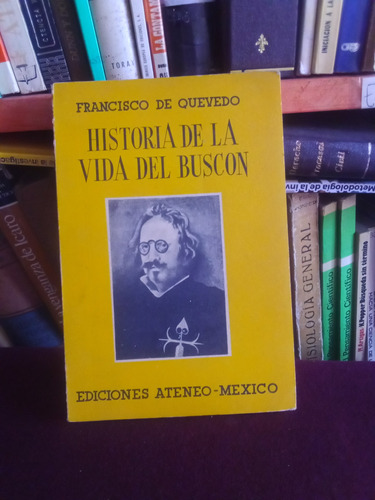Historia De La Vida Del Buscón - Francisco De Quevedo