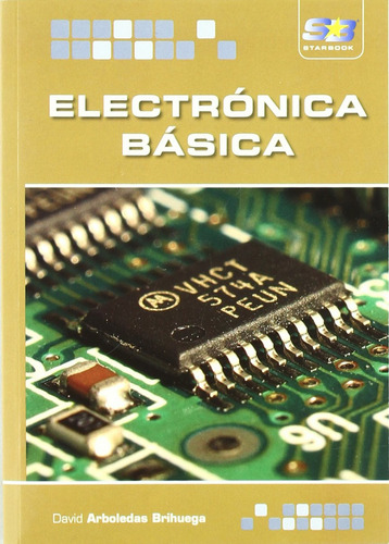 Electronica Basica. - Arboledas Brihuega, David