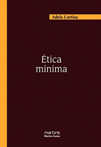 Libro Etica Minima Introducao A Filosofia Pratica De Cortina