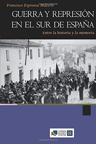 Libro Guerra Y Represion En El Sur De España De Espinosa Mae