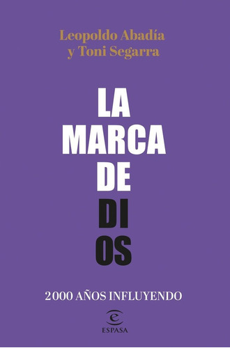 La Marca De Dios, De Abadía, Leopoldo. Editorial Espasa, Tapa Blanda En Español