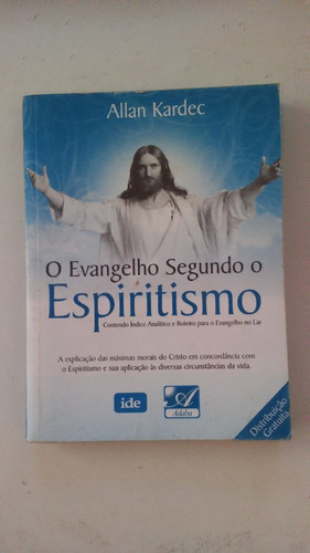 O Evangelho Segundo O Espiritismo - Allan Kardec