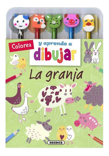 Colorea Y Aprende A Dibujar La Granja - Susaeta, Equipo