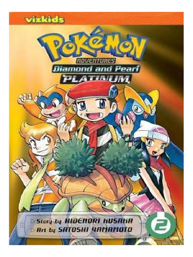 Pokémon Adventures: Diamond And Pearl/platinum, Vol. 2. Eb13