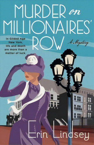 Murder On Millionaires' Row, De Erin Lindsey. Editorial St Martins Press, Tapa Blanda En Inglés